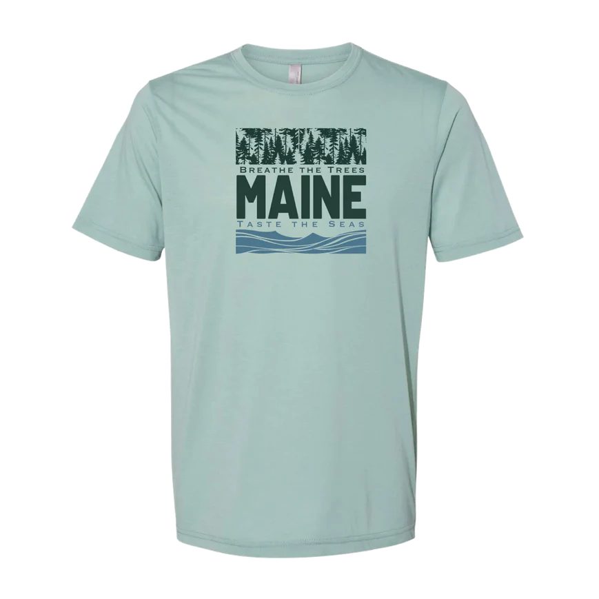Breathe the Trees, Taste the Sea Maine T-Shirts
